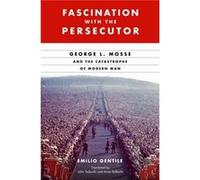 Fascination with the Persecutor - Emilio Gentile - University of Wisconsin Press - Livre en Anglais - Hardback Emilio GentileEmilio Gentile (Auteur)