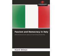 Fascism and Democracy in Italy: Political and economic aspects of overcoming dictatorship