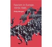 Fascism in Europe 19191945 by Morgan Philip University of Hull UK Paperback Book Philip Morgan (Auteur)