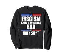 Fascism is Bad History Resist Like Its 1776 No Kings America Sweatshirt