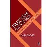 Fascism Old and New: American Politics at the Crossroads - [Version Originale] Inconnu (Auteur)