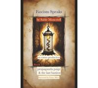 Fascism Speaks: Book 7. Propaganda Paige & The Last Bastion