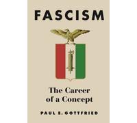 Fascism - The Career Of A Concept