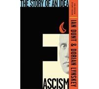 Fascism: The Story of an Idea (An Origin Story Book)