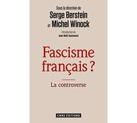 Fascisme français ? La controverse