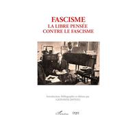 Fascisme: La libre pensée contre le fascisme