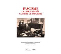 Fascisme: La libre pensée contre le fascisme