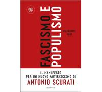 Fascismo e populismo: Mussolini oggi