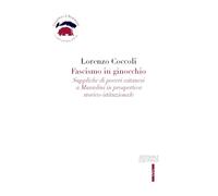 Fascismo in ginocchio. Suppliche di poveri catanesi a Mussolini in prospettiva storico-istituzionale