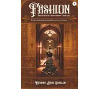 Fashion and Somatic Movement Therapy