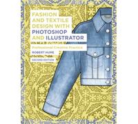 Fashion And Textile Design With Photoshop And Illustrator