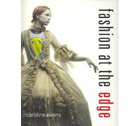 Fashion at the Edge: Spectacle, Modernity, and Deathliness (Paperback) - Common