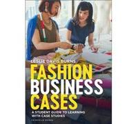 Fashion Business Cases by Davis Burns & Leslie Responsible Global Fashion LLC & US Davis Burns Leslie Responsible Global Fashion LLC US (Auteur)