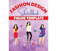 Fashion Design Sketchbook Figure Template