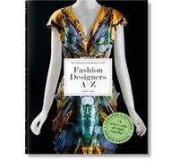 Fashion Designers A-Z. 2020 Edition Suzy Menkes (Auteur), Robert Nippoldt (Illustration), Colleen Hill (Edité par), Valerie Steele (Edité par)