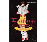 Fashion detective - Tome 2 - A la poursuite du diamant noir