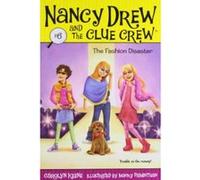 Fashion Disaster, Nancy Drew And the Clue Crew Carolyn Keene (Auteur)