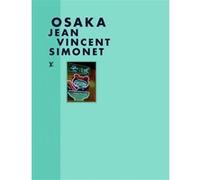 Fashion Eye Osaka Jean-Vincent Simonet (Auteur)