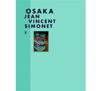 Fashion Eye Osaka - Jean-Vincent Simonet - Louis Vuitton - relié - Guide