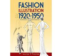Fashion Illustration 1920-1950: Techniques and Examples
