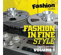 Fashion in Fine Style Significant Hits Vol.1