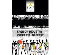 Fashion Industry: Design and Technology