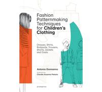 Fashion Patternmaking Techniques for Children's Clothing