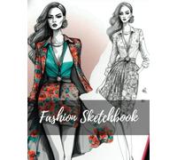 Fashion Sketchbook: 8.5" X 11" Designing and Drawing From Concept To Design, With 240 Female Figure Templates Single-Side