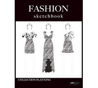 FASHION SKETCHBOOK | COLLECTION PLANNING: A creative sketchbook with moodboard pages, figurine templates, drafting sections, and final collection layouts for fashion students and designers