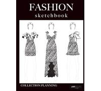 FASHION SKETCHBOOK | COLLECTION PLANNING: A creative sketchbook with moodboard pages, figurine templates, drafting sections, and final collection layouts for fashion students and designers