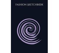 Fashion Sketchbook: Fashion Sketchbook for Clothing Design