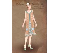 Fashion Sketchbook Figure Drawing Poses For Designers: Fashion Sketch Templates With 1920 Vintage Style Illustration Of Art Deco Flapper Dress
