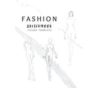 Fashion Sketchbook Figure Template :: 240 Large Female Figure Template,For Easily Sketching Your Fashion Design Styles, Drawing Illustration, And Building Your Design Portfolio