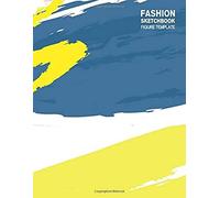 Fashion Sketchbook Figure Template: 430 Large Female Figure Template For Easily Sketching Your Fashion Design Styles And Building Your Portfolio