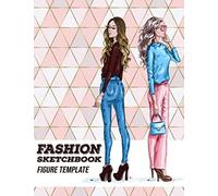 Fashion Sketchbook Figure Template: 432 Large Female Figure Template For Easily Sketching Your Fashion Design Styles And Building Your Portfolio