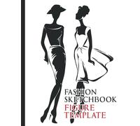 Fashion Sketchbook Figure Template: Beautiful Professional Thin Lines Female Figure Templates For Fashion Designers Best Fashion Sketchbook For Beginner Fashion Designer To Build Portfolio