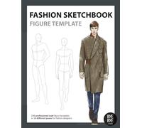 Fashion Sketchbook Figure Template: This professional Fashion Illustration Sketchbook contains 230 male fashion figure templates. All fashion croquis ... in Paris and are now available in this Book