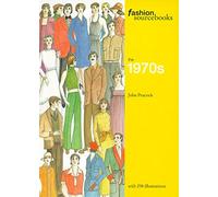 Fashion Sourcebooks: The 1970's, édition en langue anglaise