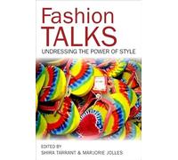 Fashion Talks: Undressing the Power of Style