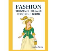 Fashion Through the Ages: Coloring Book