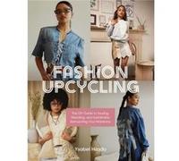 Fashion Upcycling by Ysabel Hilado Ysabel Hilado (Auteur)