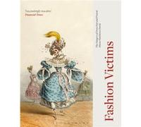 Fashion Victims by Alison Matthews David Alison Matthews David (Auteur)