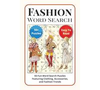 Fashion Word Search Puzzle Book: 55 Fun Word Search Puzzles Featuring Clothing, Accessories, and Fashion Trends