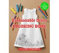 Fashionable Dress Coloring Dress It Up