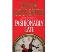 Fashionably Late by Olivia Goldsmith Paperback Book Goldsmith, Olivia (Auteur)