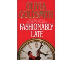 Fashionably Late by Olivia Goldsmith Paperback Book Goldsmith, Olivia (Auteur)
