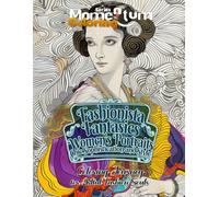 Fashionista Fantasies: Women's Portraits - Embark On A Coloring Journey Of Chic Sophistication And Style: A Fashion-Forward Coloring Adventure Of ... The Momentum And Discover The Power Within!)