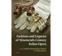 Fashions And Legacies Of Nineteenth-Century Italian Opera
