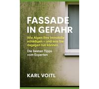 Fassade in Gefahr: Wie Algen Ihre Immobilie schädigen - und was Sie dagegen tun können. Die besten Tipps vom Experten