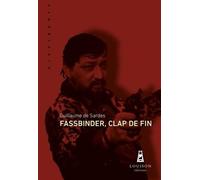 Fassbinder, Clap De Fin